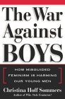 Hoff-Sommers' The War Against Boys - click to buy