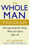 buy an autographed copy of Jed's new book The Whole Man Program:  Reinvigorating Your Body, Mind, and Spirit After 40